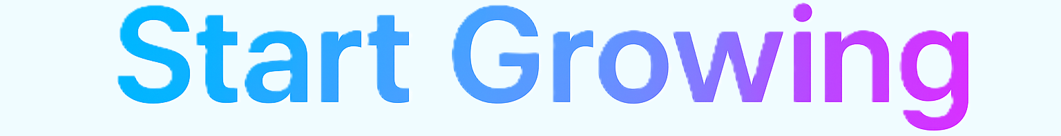 Start Growing - Transform your business with AI insights